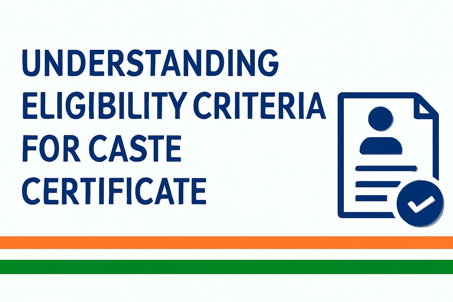 Eligibility Criteria for Caste Certificate