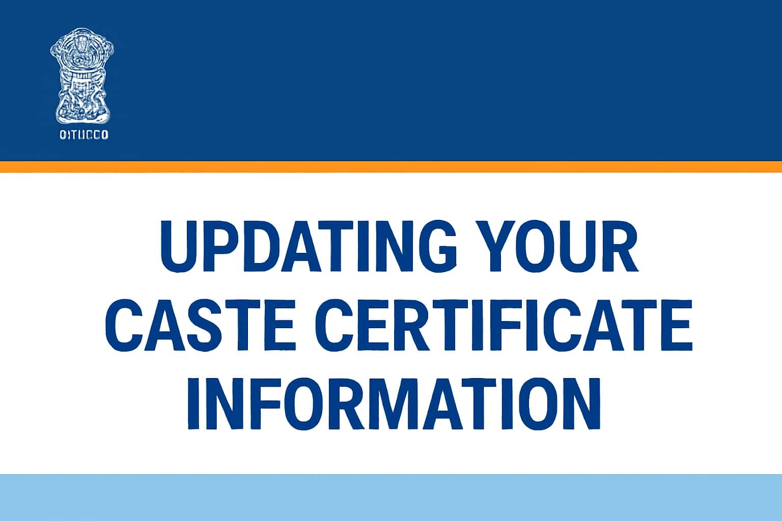 Updating Your Caste Certificate Information